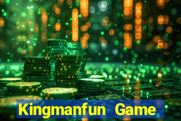 Kingmanfun Game Bài Hay