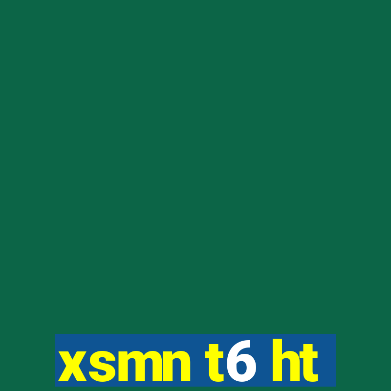 xsmn t6 ht