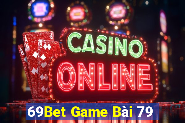 69Bet Game Bài 79