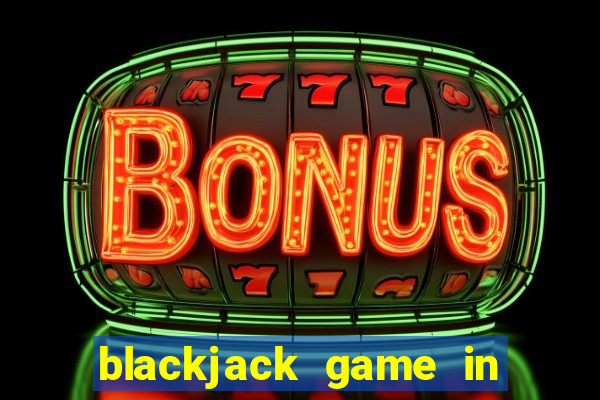 blackjack game in python code