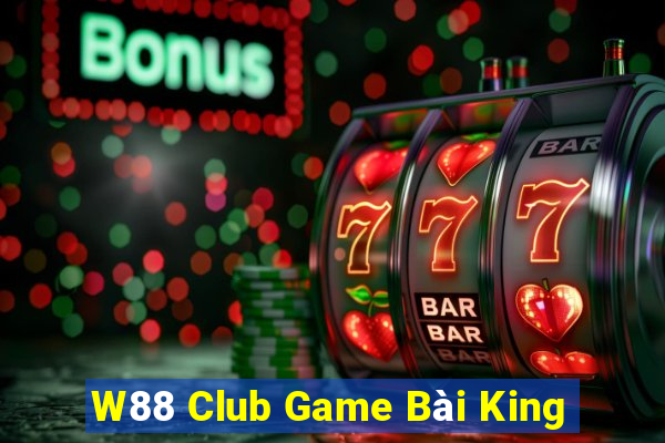 W88 Club Game Bài King