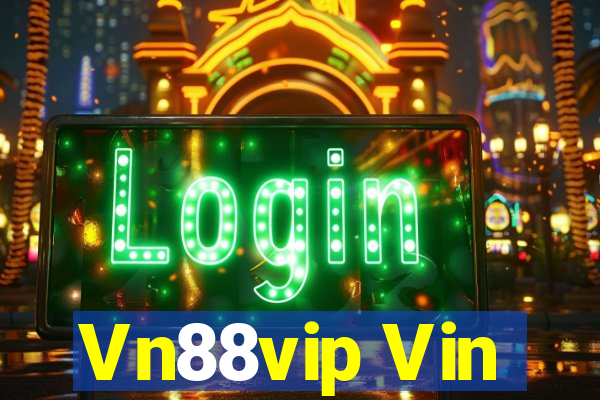 Vn88vip Vin