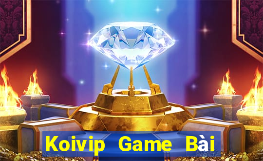 Koivip Game Bài Nạp Rút 1 1