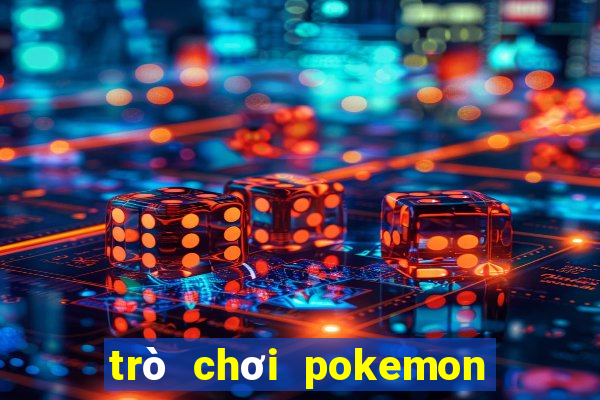 trò chơi pokemon miễn phí