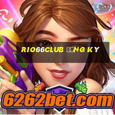 rio66club đăng ký