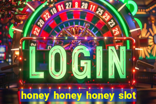 honey honey honey slot