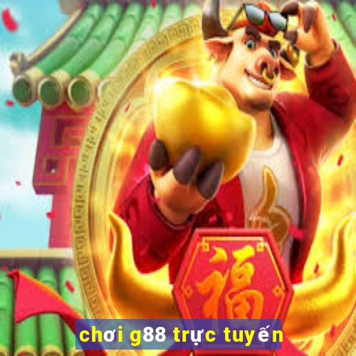 chơi g88 trực tuyến