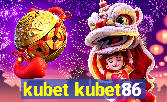 kubet kubet86