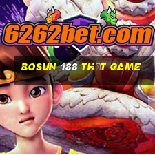 Bosun 188 thật Game