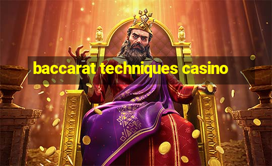 baccarat techniques casino