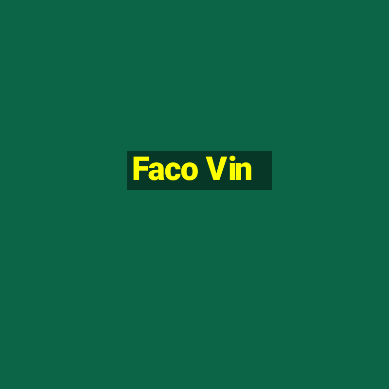 Faco Vin