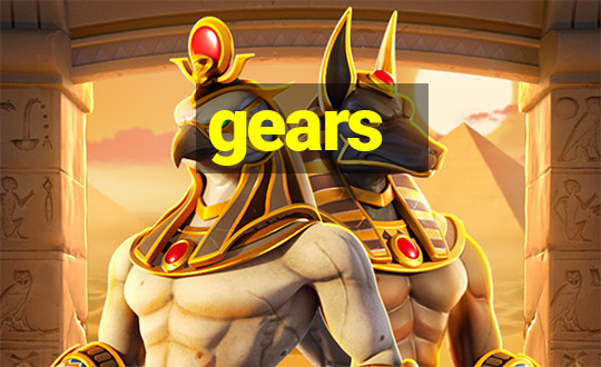 gears