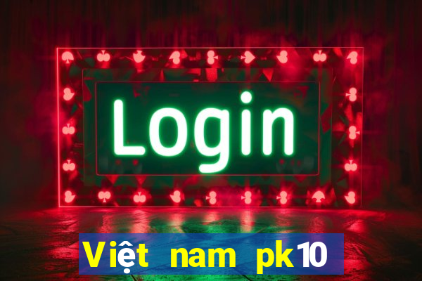 Việt nam pk10 phượng hoàng mới