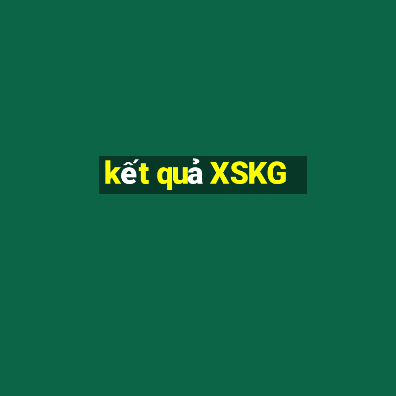 kết quả XSKG