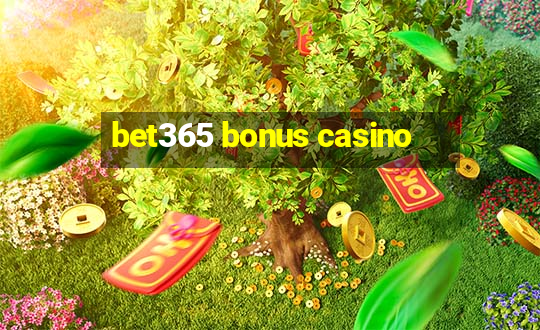 bet365 bonus casino