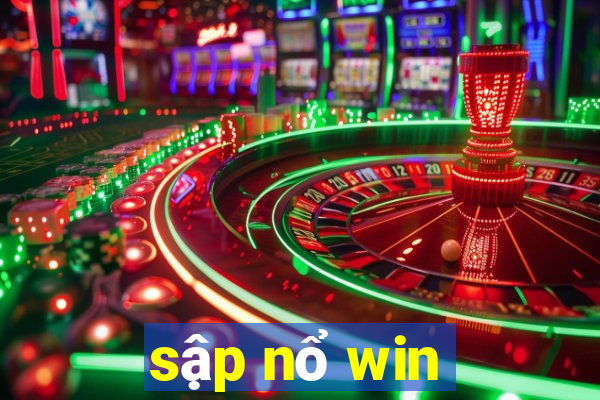 sập nổ win