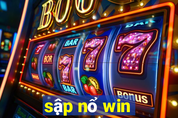 sập nổ win