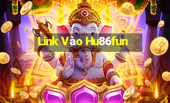 Link Vào Hu86fun