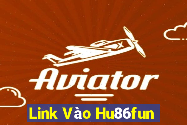 Link Vào Hu86fun