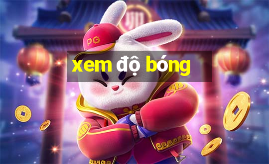 xem độ bóng