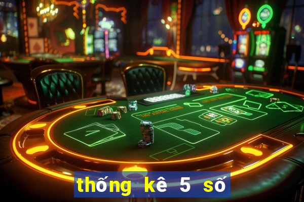 thống kê 5 số cuối giải đặc biệt theo tuần