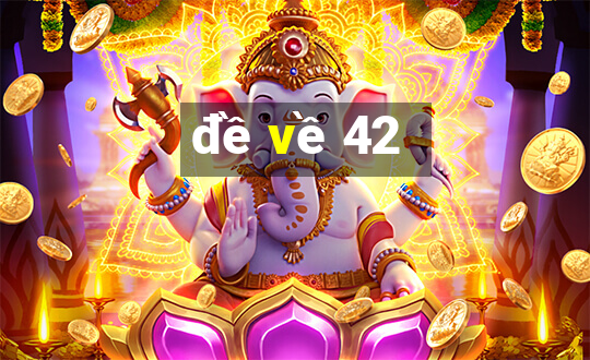 de ve 42