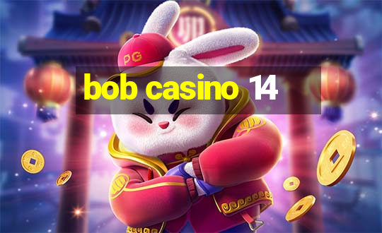 bob casino 14