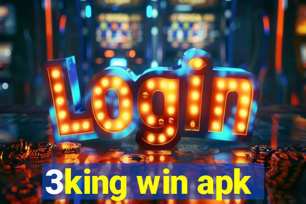 3king win apk