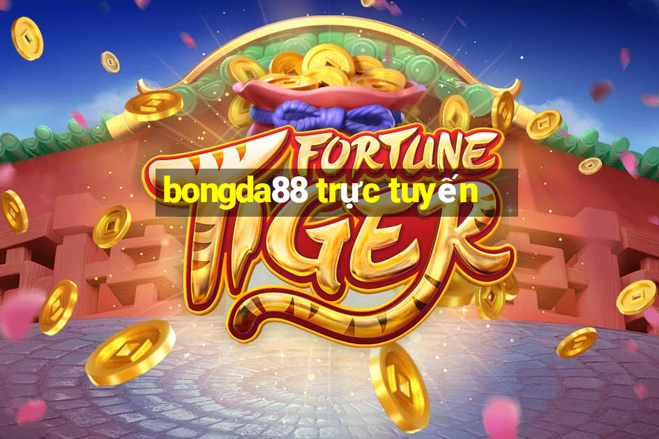 bongda88 trực tuyến