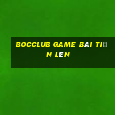 Bocclub Game Bài Tiến Lên