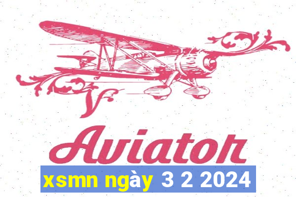 xsmn ngay 3 2 2024