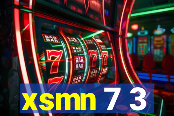 xsmn 7 3