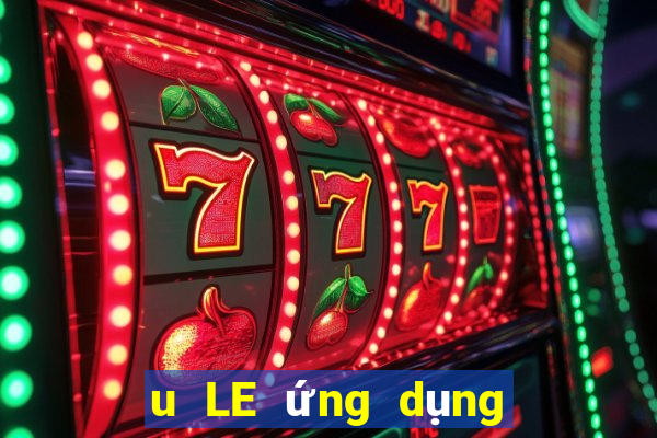 u LE ứng dụng trực tuyến tải về