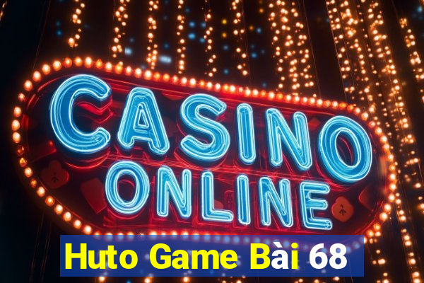 Huto Game Bài 68