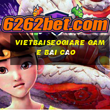 Vietbaiseogiare Game Bài Cào