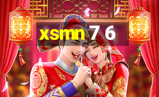 xsmn 7 6