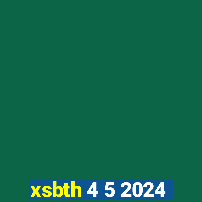 xsbth 4 5 2024