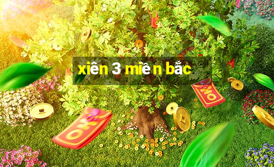 xiên 3 miền bắc