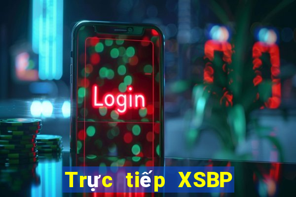 Trực tiếp XSBP Thứ 7