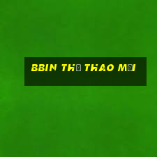 bbin Thể thao mới