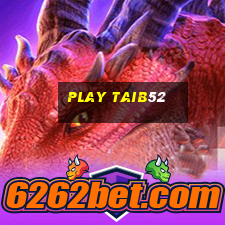 play taib52