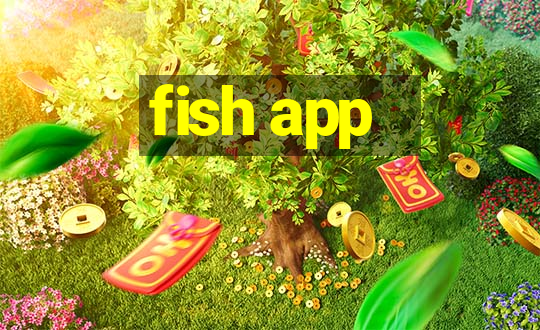 fish app