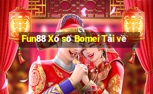 Fun88 Xổ số Bomei Tải về