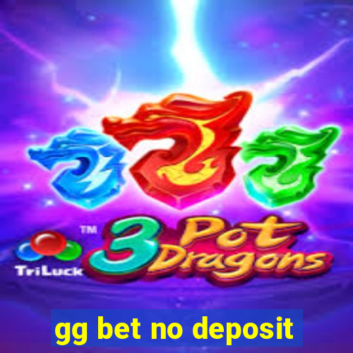 gg bet no deposit