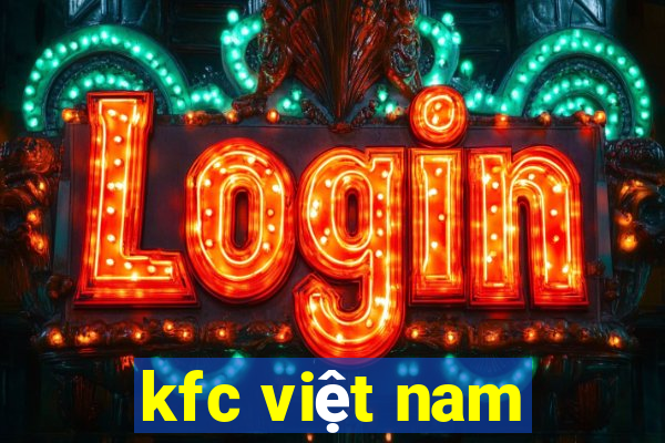 kfc việt nam