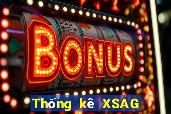 Thống kê XSAG Thứ 7