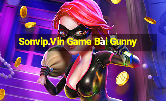 Sonvip.Vin Game Bài Gunny