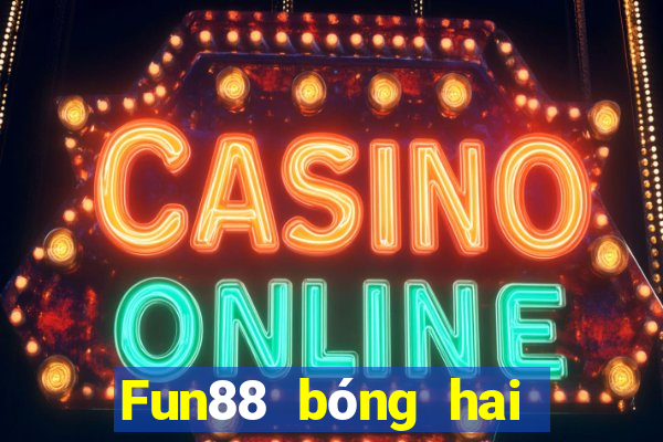 Fun88 bóng hai xổ số cho Xổ số