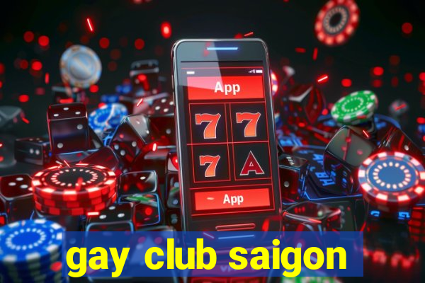 gay club saigon