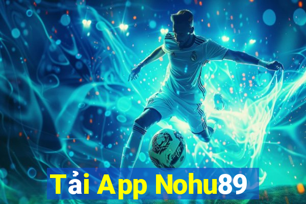 Tải App Nohu89